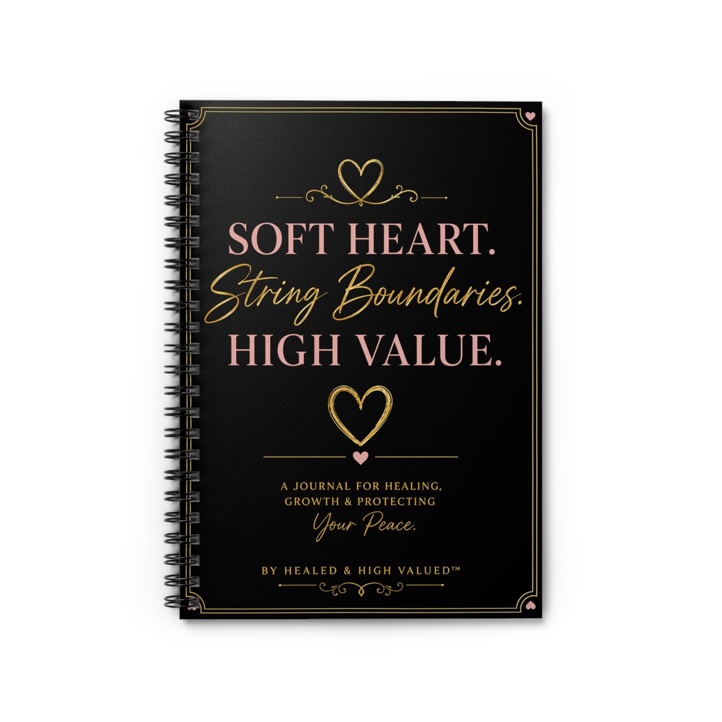 High Value Healing Journal – Self Love, Boundaries & Personal Growth Notebook