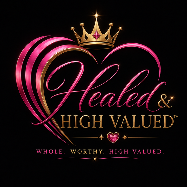 Healed and High Valued